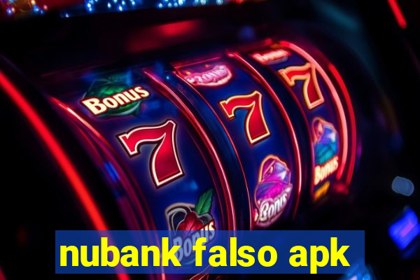 nubank falso apk